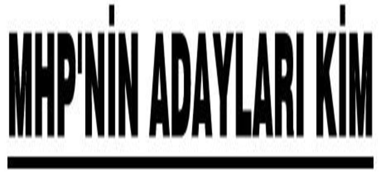 Mhp İddialı Geliyor