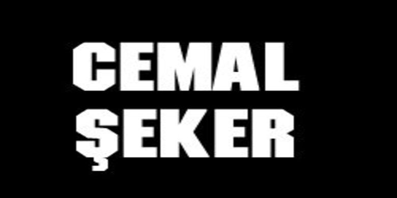 Cemal Şeker Vefat Etti Cemal Şeker Vefat Etti