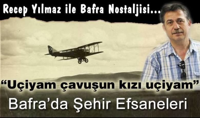 Bafra'da şehir efsaneleri