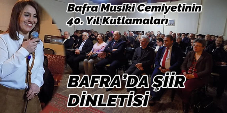 Bafra`da Şiir Dinletisi Bafra`da Şiir Dinletisi