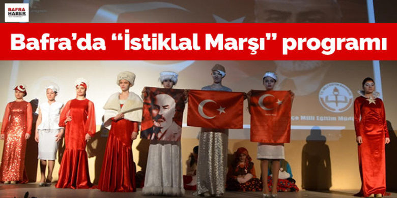 Bafra'da "İstiklal Marşı" Programı Bafra'da "İstiklal Marşı" Programı