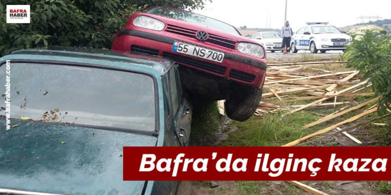 Bafra'da İlginç Kaza Bafra'da İlginç Kaza