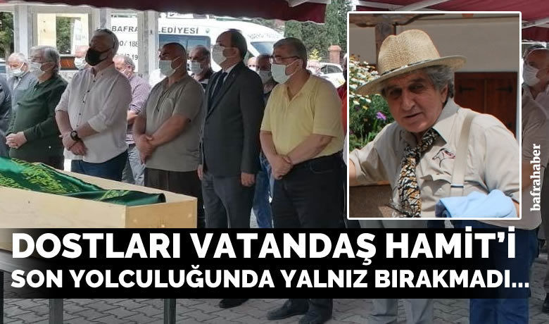’Vatandaş Hamit’ defnedildi