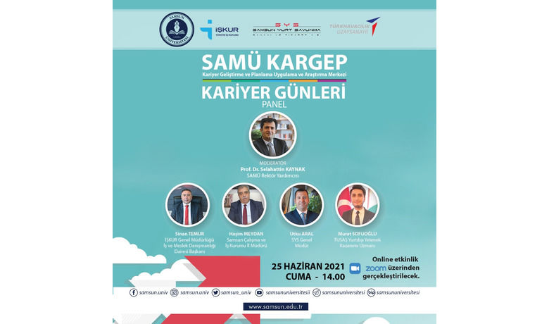 SAMÜ’den “Kariyer Günleri” paneli
SAMÜ’den “Kariyer Günleri” paneli