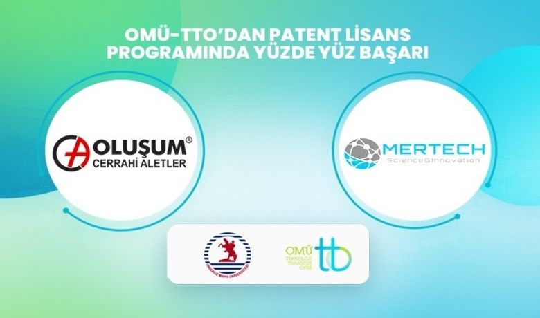 OMÜ-TTO’dan Patent Lisans Programı’nda yüzde yüz başarı
OMÜ-TTO’dan Patent Lisans Programı’nda yüzde yüz başarı