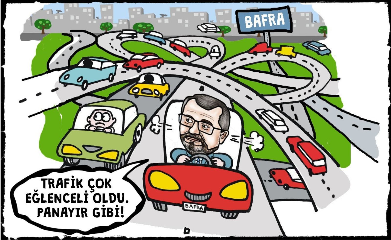 Trafik çok eğlenceli oldu, panayır gibi