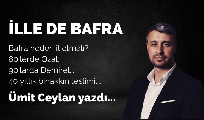 İlle de Bafra