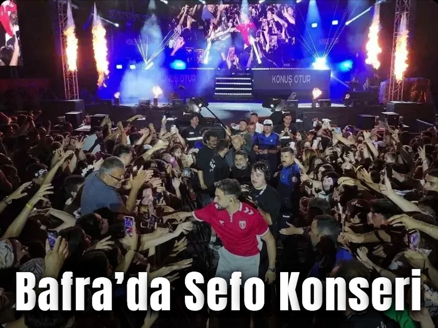 Bafra’da Sefo Konseri
